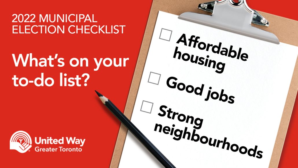 Photo of a checklist listing affordable housing, good jobs, strong neighbourhoods. Next to the clipboard is the copy: 2022 Municipal Checklist: What’s on your to-do list?