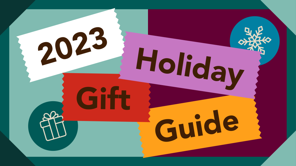 A colourful graphic with the words “2023 Local Gift Guide” and illustrations of a snowflake and a wrapped gift.